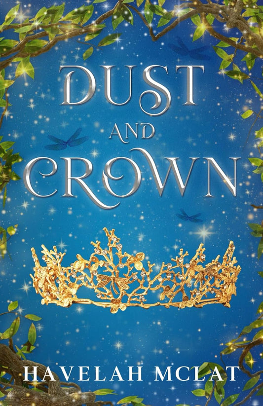 Dust and Crown