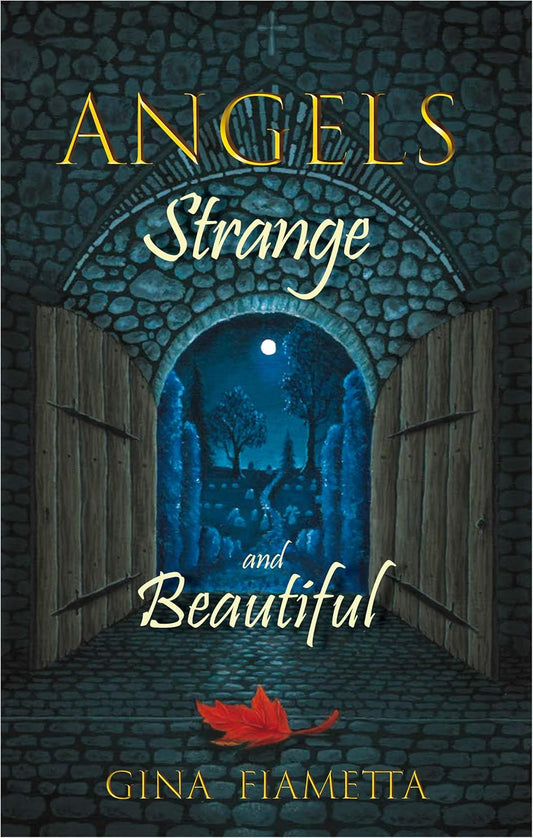Angels Strange and Beautiful